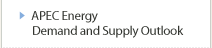 APERC Energy Demand and Supply Outlook